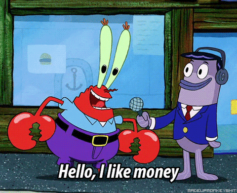 spongebob i like money