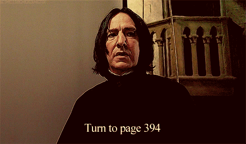Gif of Professor Snape saying "Turn to page 394"